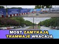 ZAMKNIĘCIE MOSTU GRUNWALDZKIEGO W KRAKOWIE i POWRÓT TRAMWAJÓW NA ALEJĘ SOLIDARNOŚCI