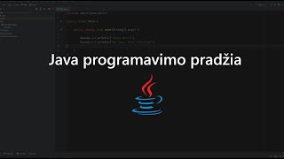 Java programavimo pradžia