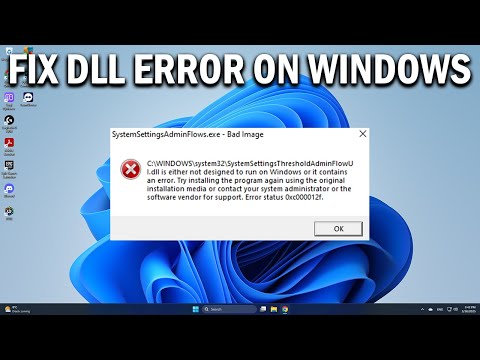 How To Fix DLL Is Either Not Designed to Run on Windows or It Contains an Error - Easy Fix