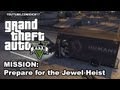 GTA 5 Gameplay Walkthrough Mission 11 Prepare for the Jewel Heist Grand Theft Auto V