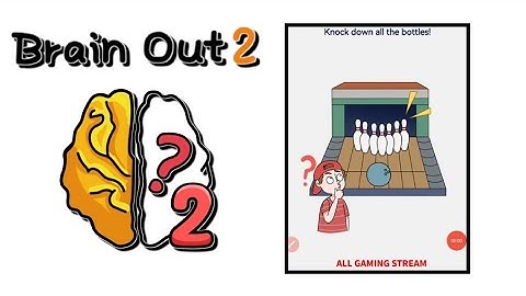 Brain Out 2 Level 123 || knock down all the bottles! Gameplay