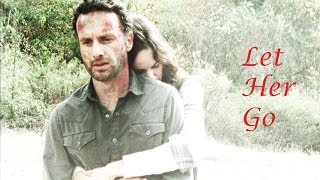 The Walking Dead - Rick & Lori Let Her Go
