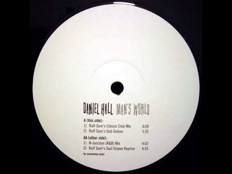 Daniel Hall — Daniel Hall ‎– Man's World (Classic Club Mix)