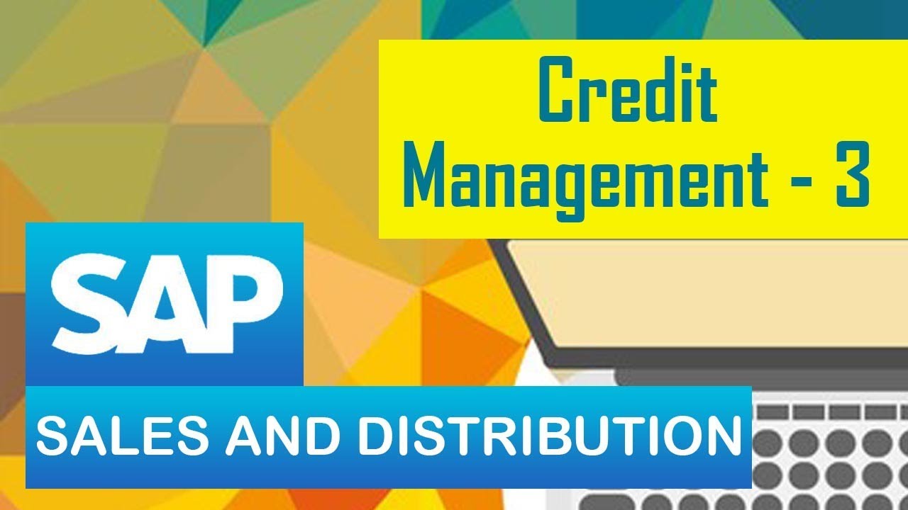Sap Sd Credit Management Setting Up Credit Check Part 03 Youtube