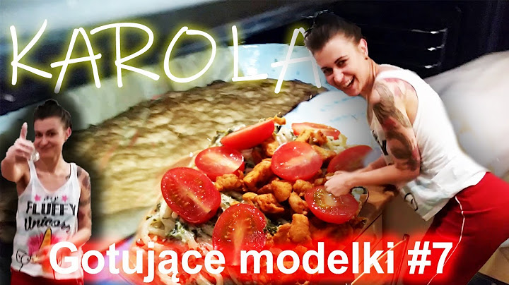 Piękna Karola robi jabłecznik - Iza pochłania makaron-Gotujące Modelki odc.7