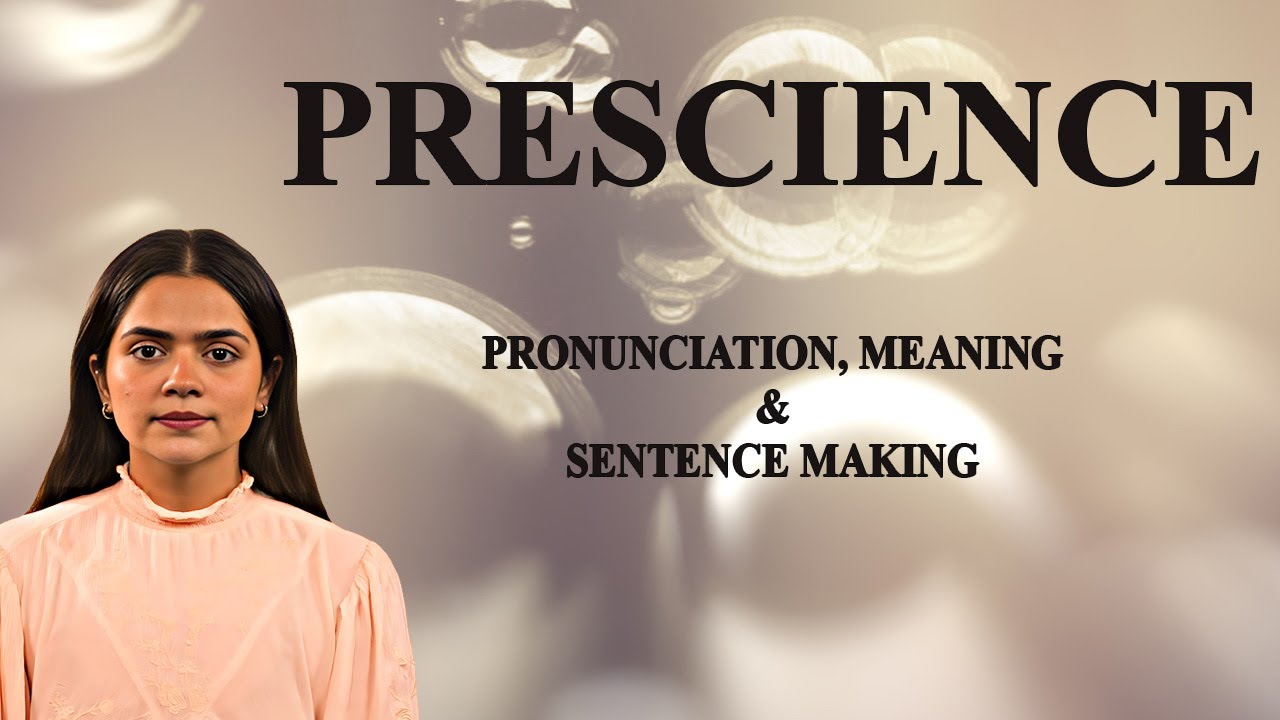 Prescience - Meaning_&_Pronunciation_Word_World_Audio_Video_Dictionary ...