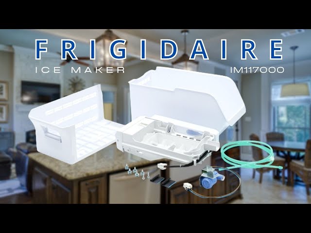 IM117000, Frigidaire, Frigidaire Top Mount Refrigerator Ice Maker Kit