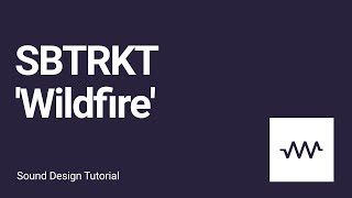 How to make the bass sound for SBTRKT 'Wildfire'