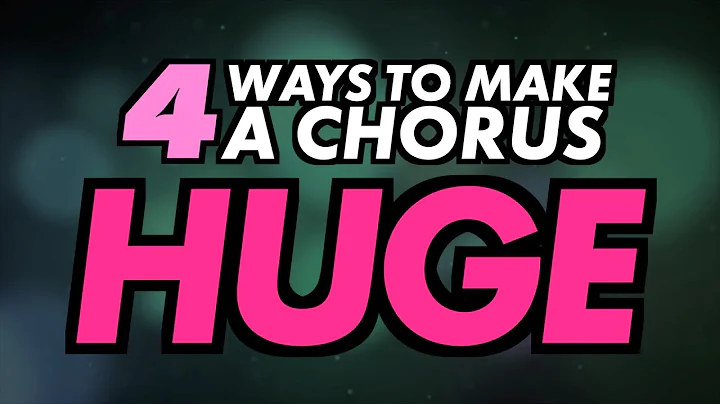 4 WAYS TO MAKE A CHORUS HUGE - Music Production Tips and Tricks