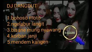 Dj bohoso moto vs ngelabur langit full