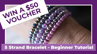 Celebrity How to Make 5 Strand Bracelet + Giveaway Wealth