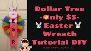 🐰Dollar Tree | Only $5 Easter Wreath | Tutorial DIY 🐰