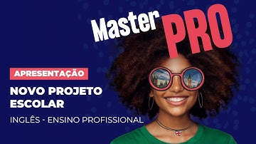 TEXTO | Master PRO – Módulos 1, 2 e 3 | Inglês Ensino Profissional