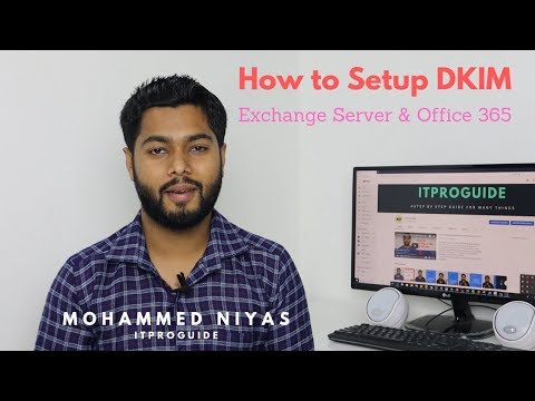How to Setup DKIM for Exchange Server and Office365 | STOP SPAM | Step by Step