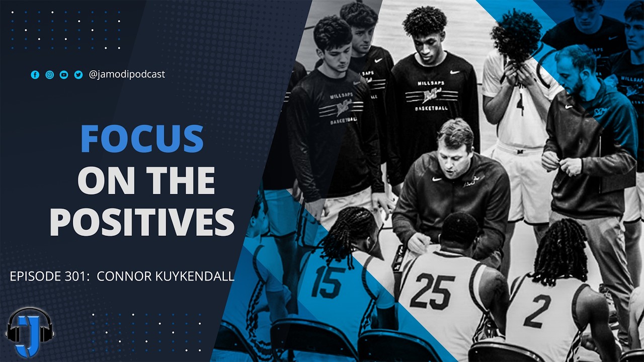 Focus On The Positives | Connor Kuykendall