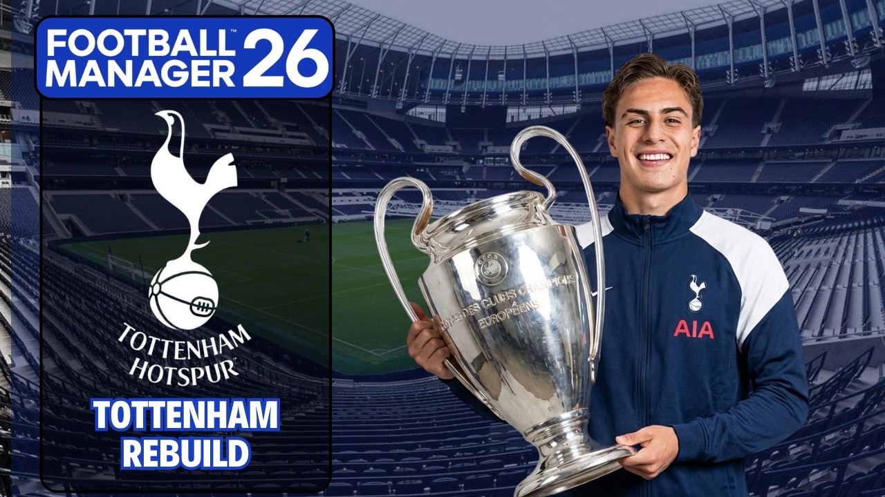 FM 26 REBUILD | 5 SEZON TOTTENHAM'Yİ YÖNETTİM!
