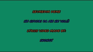 Prijevod turske pjesme - Kurtuluş Kuş ft Burak Bulut -  Sevmedim Deme (Sözleri - Lyrics) Boşnakça Resimi