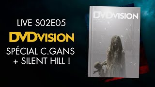 DVDvision Live S02E05 Spécial Christophe Gans &amp; Silent Hill !