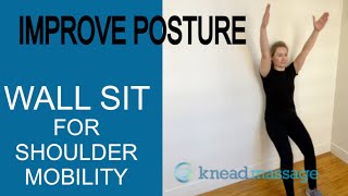 Remedial Massage Brisbane - Improve Posture Shoulder Mobility in Wall Sit