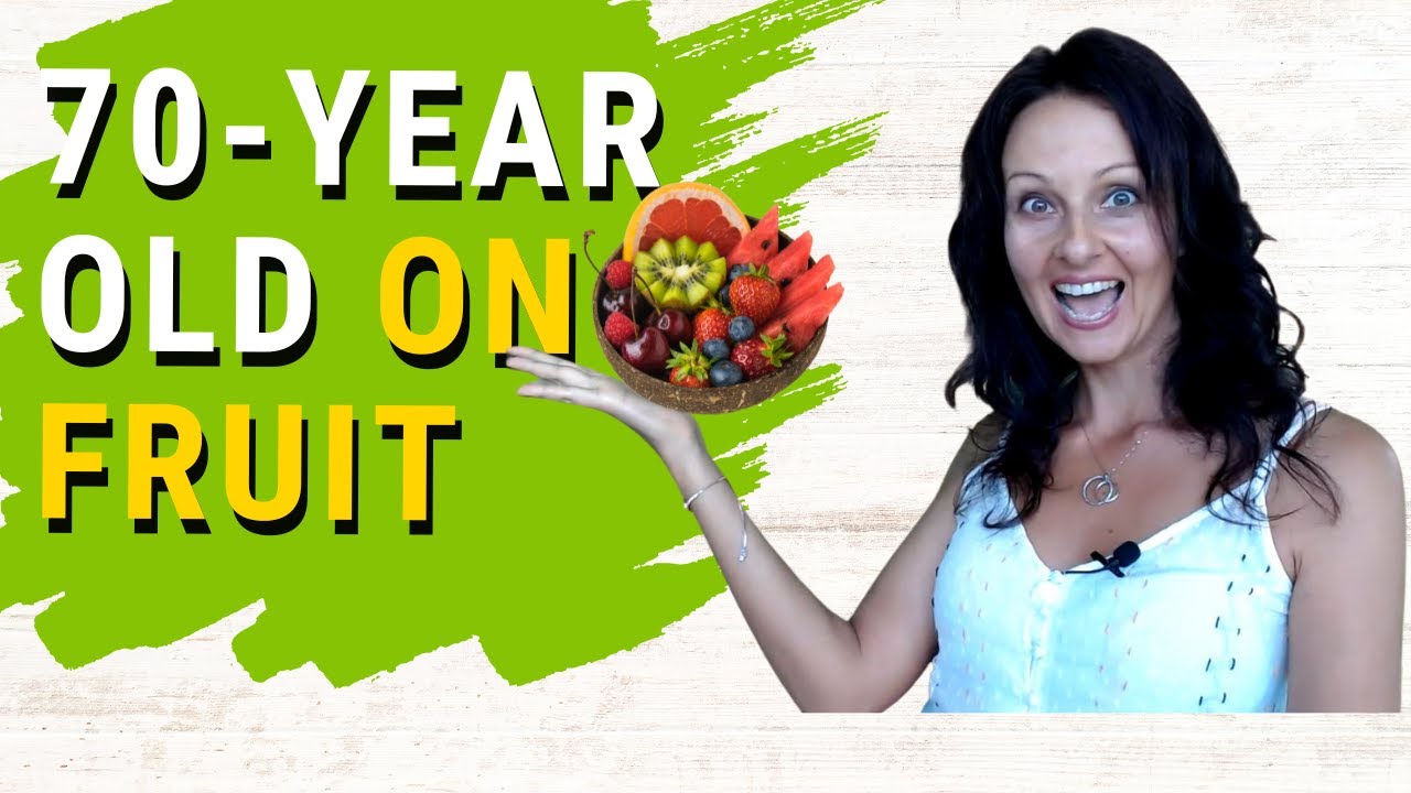 High Fruit Diet 70 Year Old Restores Fatigue, Improves Thyroid