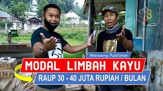 🔥 Modal Limbah Kayu, Resign dan Raup 30-40 Juta Rupiah! | Kisah Sukses Inspiratif 🔥