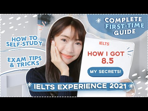 IELTS Preparation Guide for Beginners & Experience 2021 (How I Got an 8.5 Band Score!)| Sophie Ramos