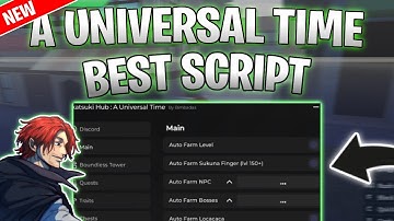 *NEW* A Universal Time Script (PASTEBIN 2025) (AUTO FARM , TELEPORT, AUTO FIGHT)
