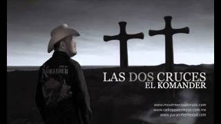 El Komander - LAS DOS CRUCES screenshot 3