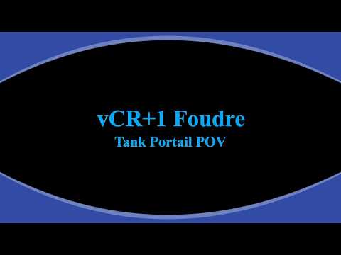 vCR+1 Foudre Tank Portail Pov