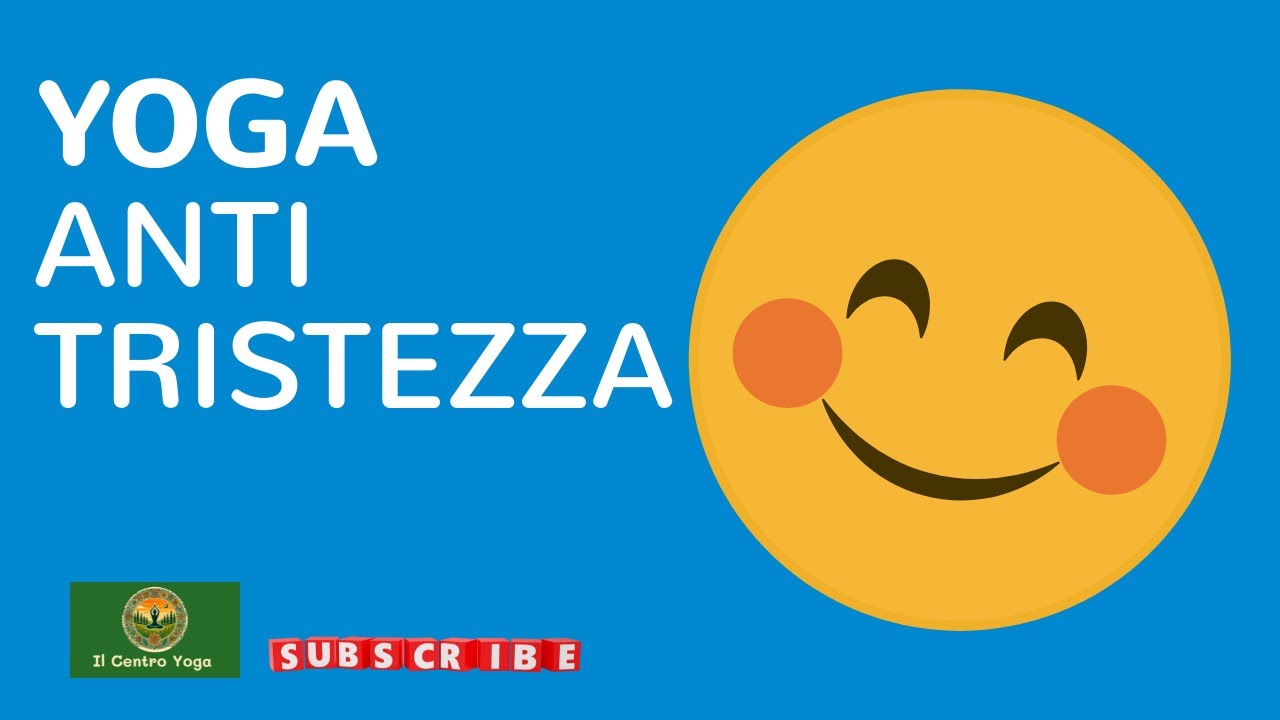 Yoga anti tristezza