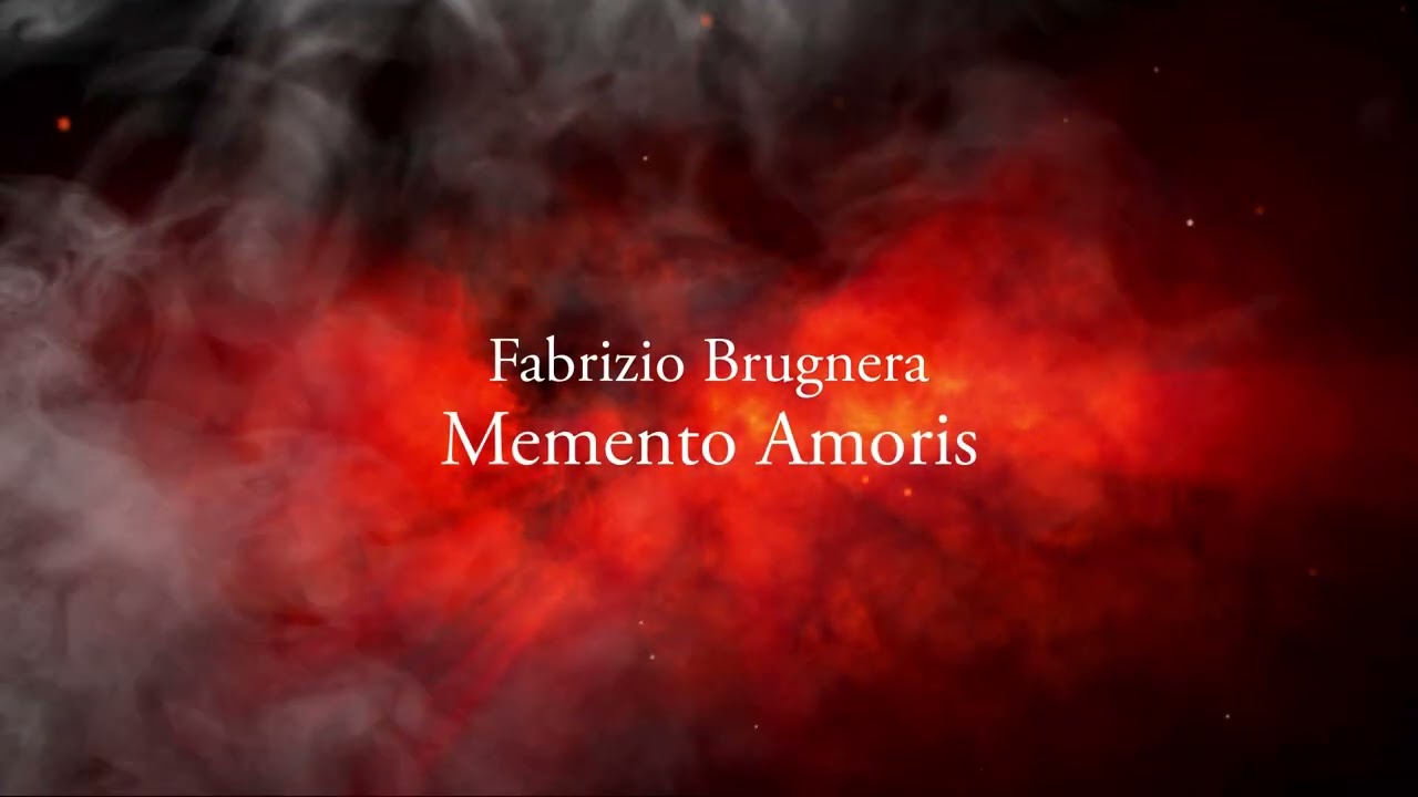 Fabrizio Brugnera - Memento Amoris (Snippet)