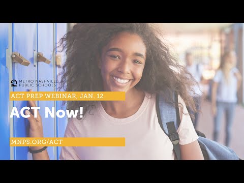 ACT Now! ACT Prep Webinar (Overview)