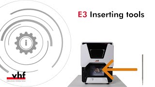 E3 – Inserting tools