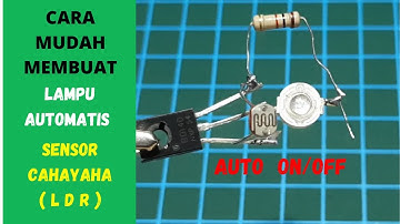 Cara membuat sensor cahaya sederhana | 1 TRANSISTOR dan LDR