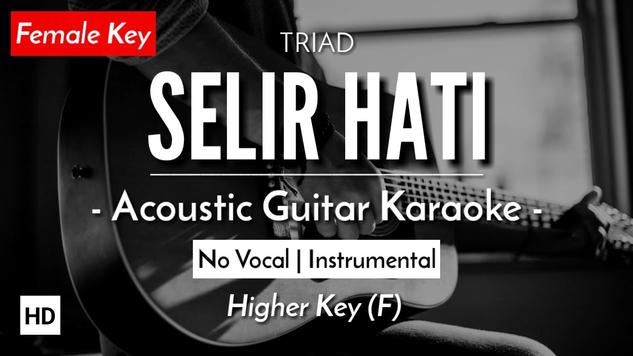 Selir Hati (Karaoke Akustik) - TRIAD (Female Key | HQ Audio)