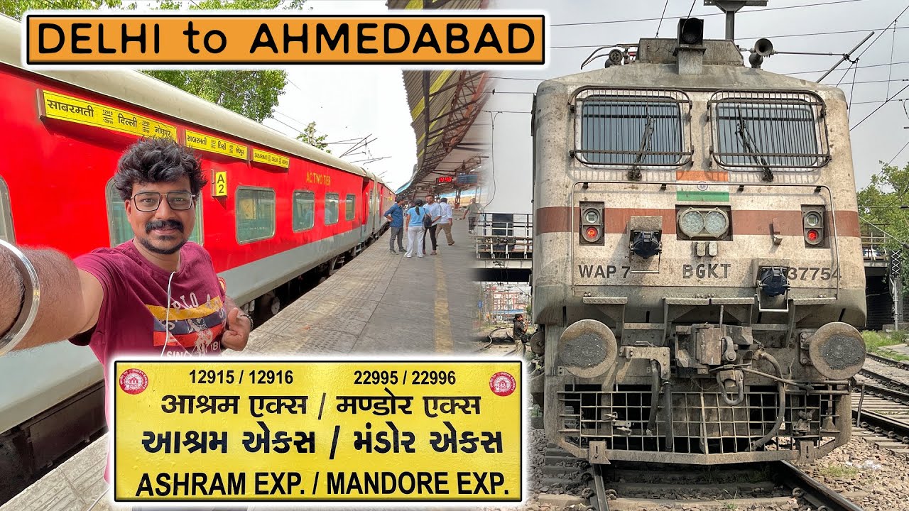 JOURNEY | ASHRAM EXPRESS | OLD DELHI TO AHMEDABAD | FULL JOURNEY | INDIAN RAILWAYS