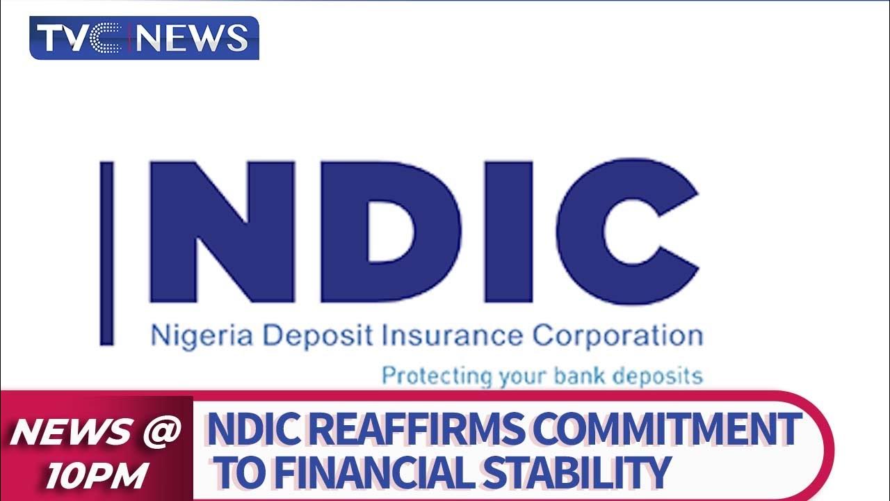 NDIC Reiterates Commitment To Financial Stability
