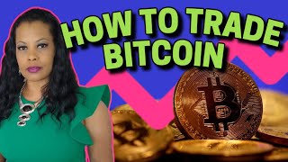 How to Trade Bitcoin