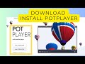 3 Simple Steps to Download &amp; Install Pot Player on Windows 10/11 LIKE A PRO!