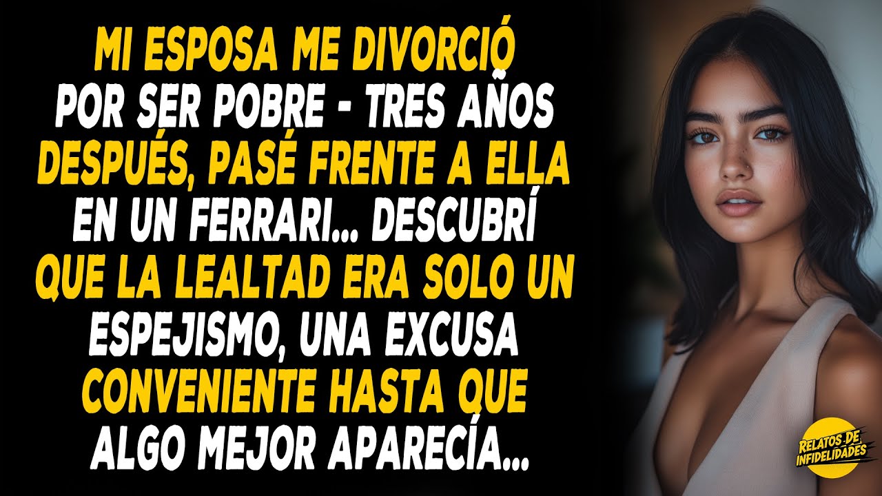 Mi Esposa Me Divorció Por Ser Pobre - Tres Años Después, Pasé Frente A Ella En Un Ferrari...