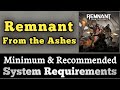 Remnant From the Ashes System Requirements || Remnant From the Ashes PC Requirements