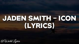 Jaden Smith - Icon (Video Lyrics)