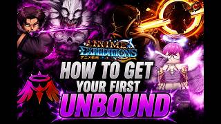 How To Get Your First Unbound In Anime Expeditions