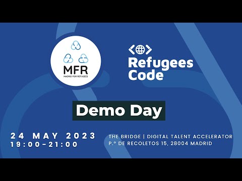 Madrid For Refugees - Refugees Code Demo Day 2023