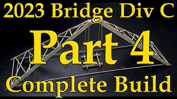 2023 Div C Bridge Full-Build Part 4: Final Assembly