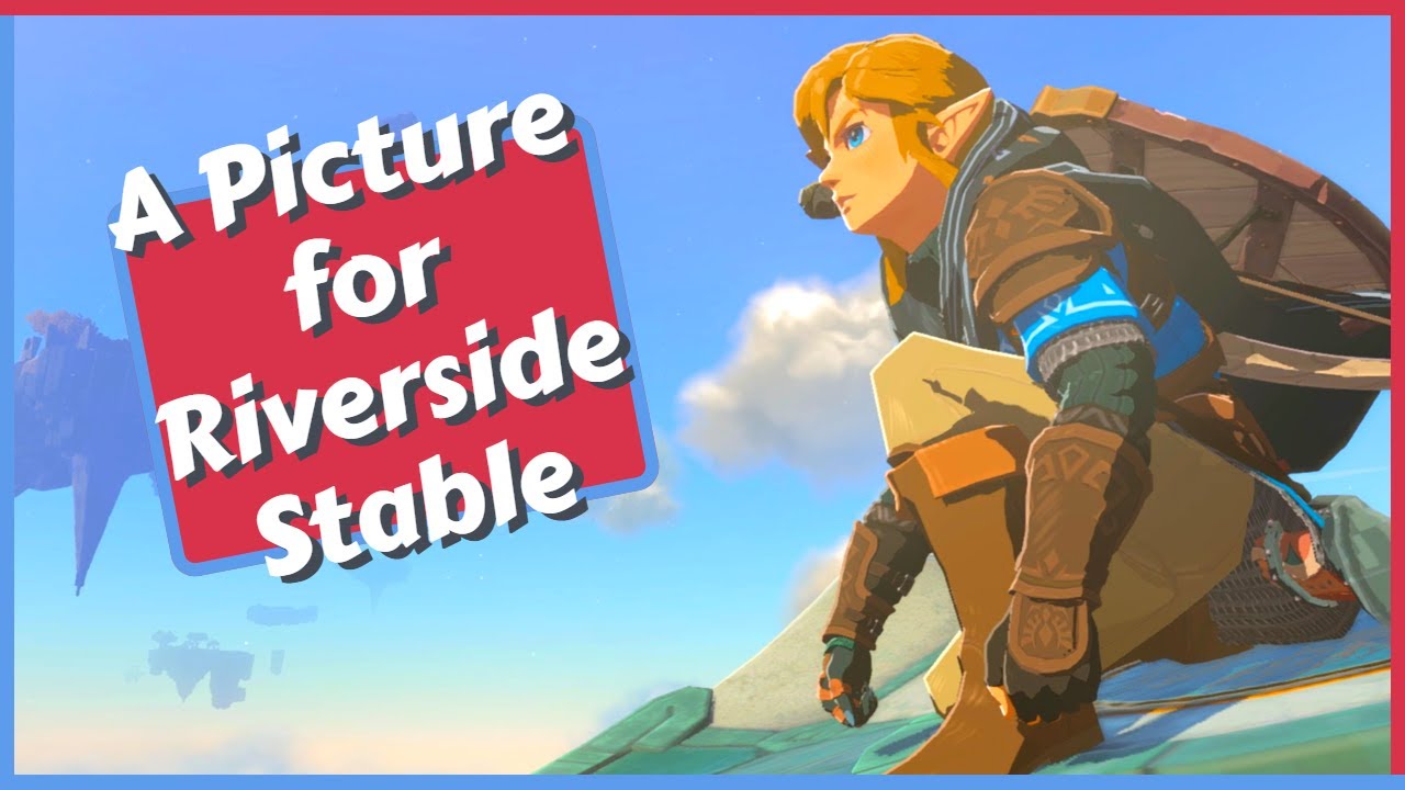 A Picture for Riverside Stable Side Quest Guide in Zelda Tears of the