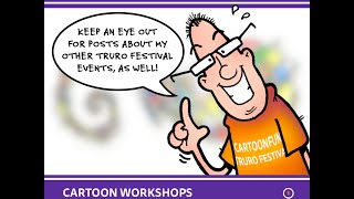 Cartoon Workshops at the 2016 Truro Festival