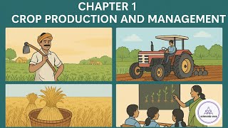 Class 8: Crop Production And Management