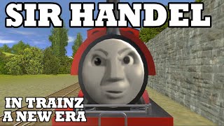Sir Handel In Trainz A New Era - Thomas Parodies