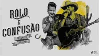 Fernando & Sorocaba - Rolo e Confusão | Lyric Video